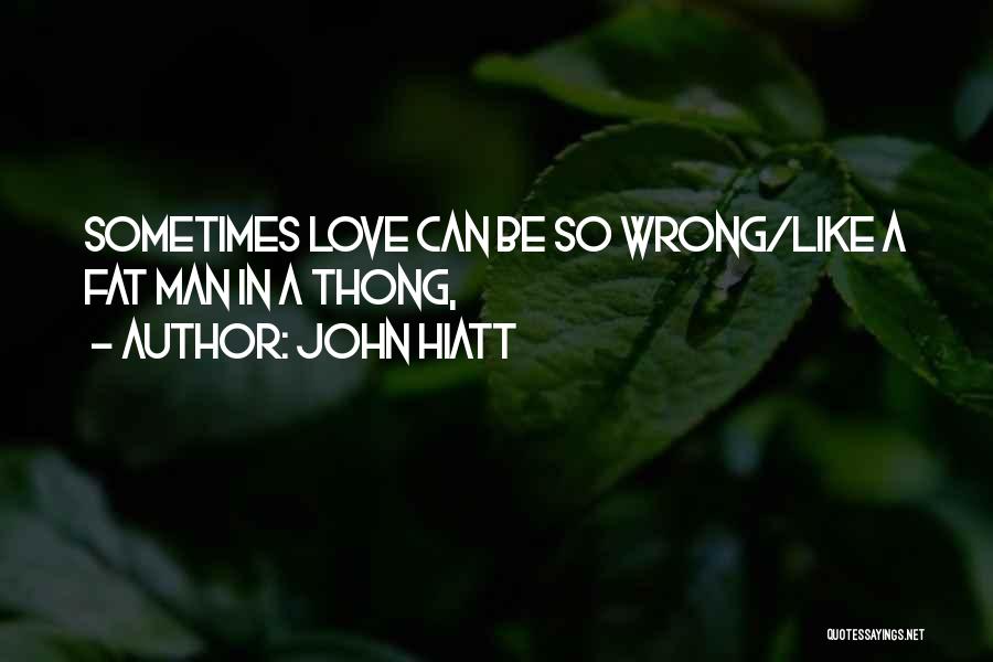 John Hiatt Quotes 2065824
