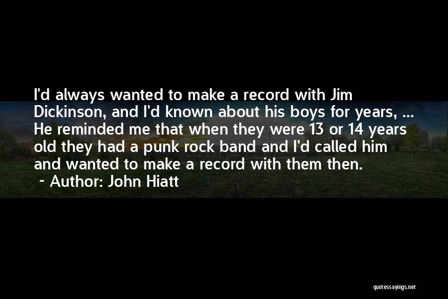 John Hiatt Quotes 215460