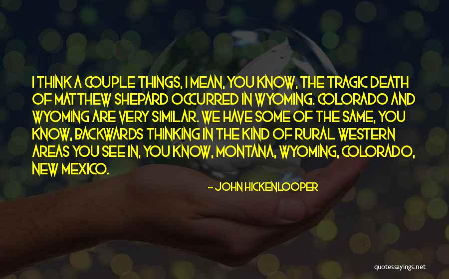 John Hickenlooper Quotes 1123054 John Hickenlooper Quotes 1123054