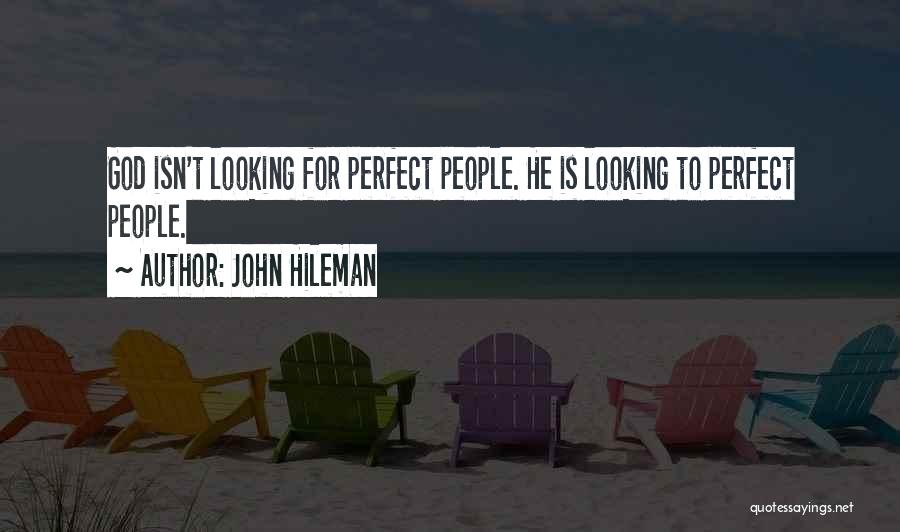 John Hileman Quotes 1844685