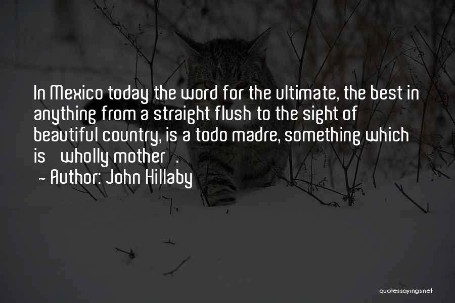 John Hillaby Quotes 1602290