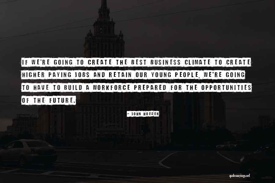 John Hoeven Quotes 904240 John Hoeven Quotes 904240