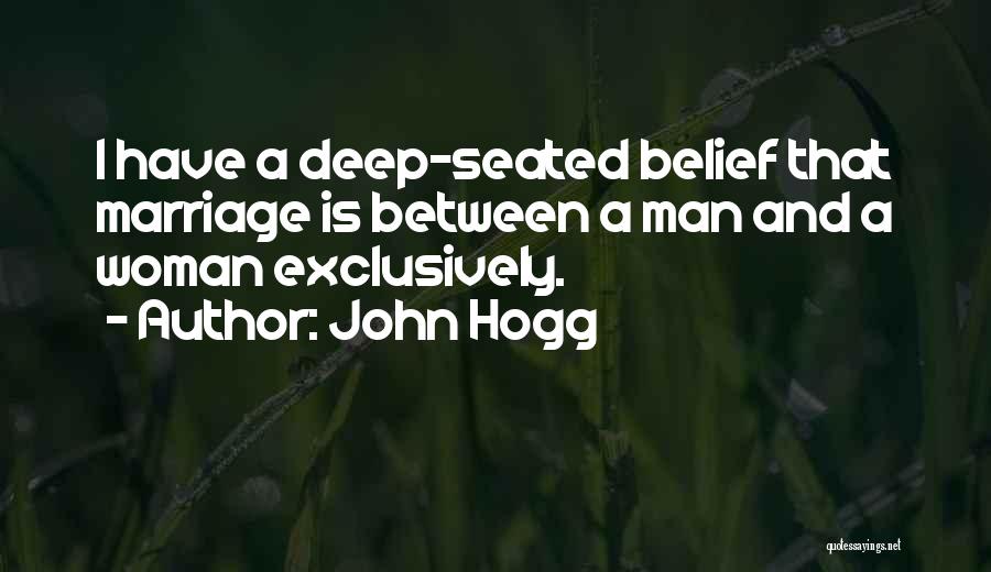 John Hogg Quotes 921909