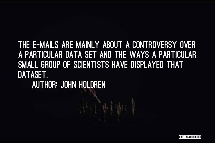 John Holdren Quotes 1951759