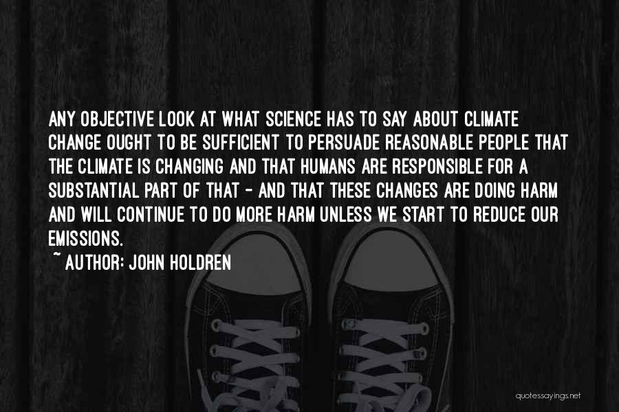 John Holdren Quotes 472511