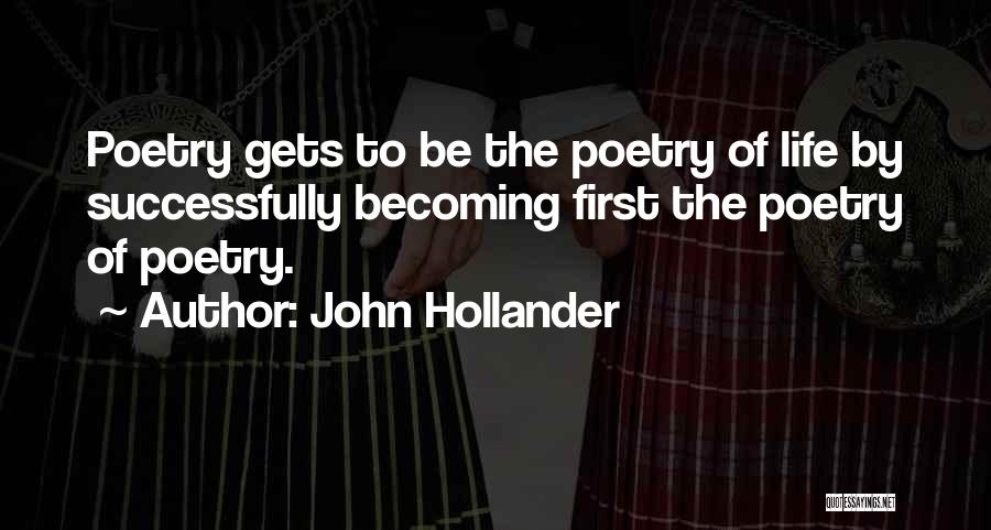 John Hollander Quotes 1112499