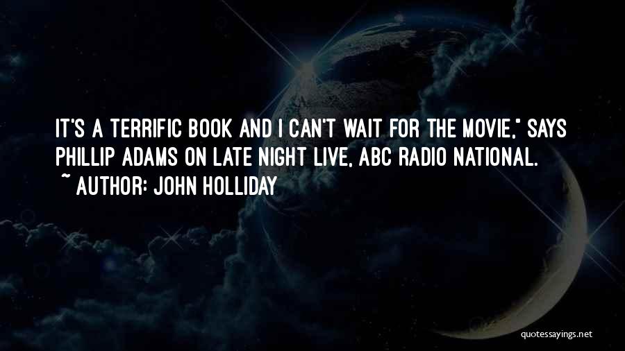 John Holliday Quotes 2137726