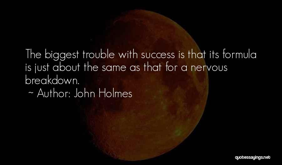 John Holmes Quotes 731330