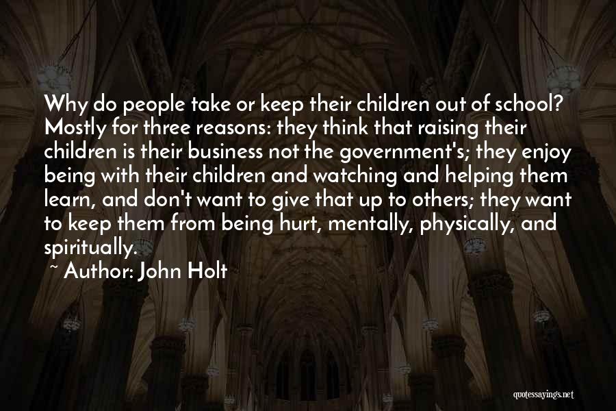 John Holt Quotes 281325