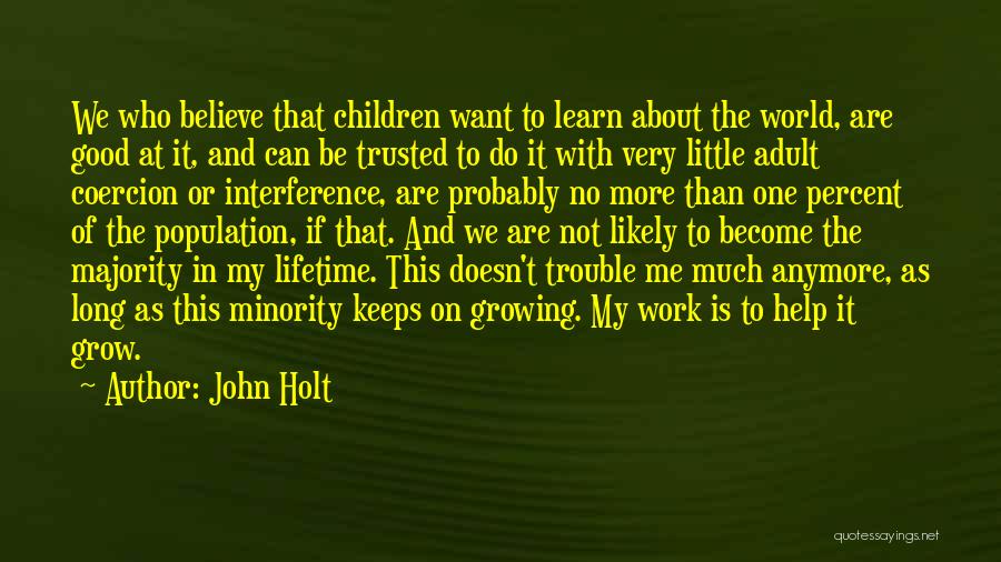 John Holt Quotes 700726