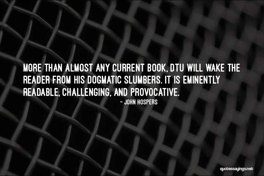 John Hospers Quotes 427952 John Hospers Quotes 427952