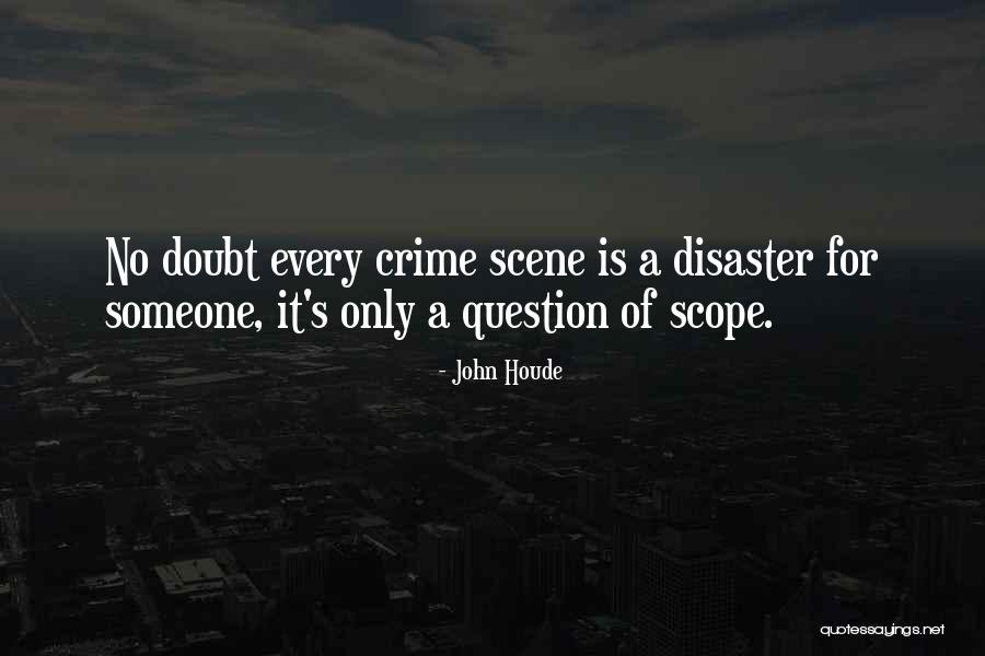 John Houde Quotes 290861