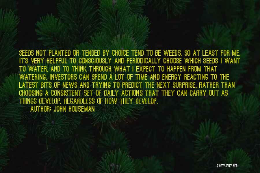 John Houseman Quotes 879429