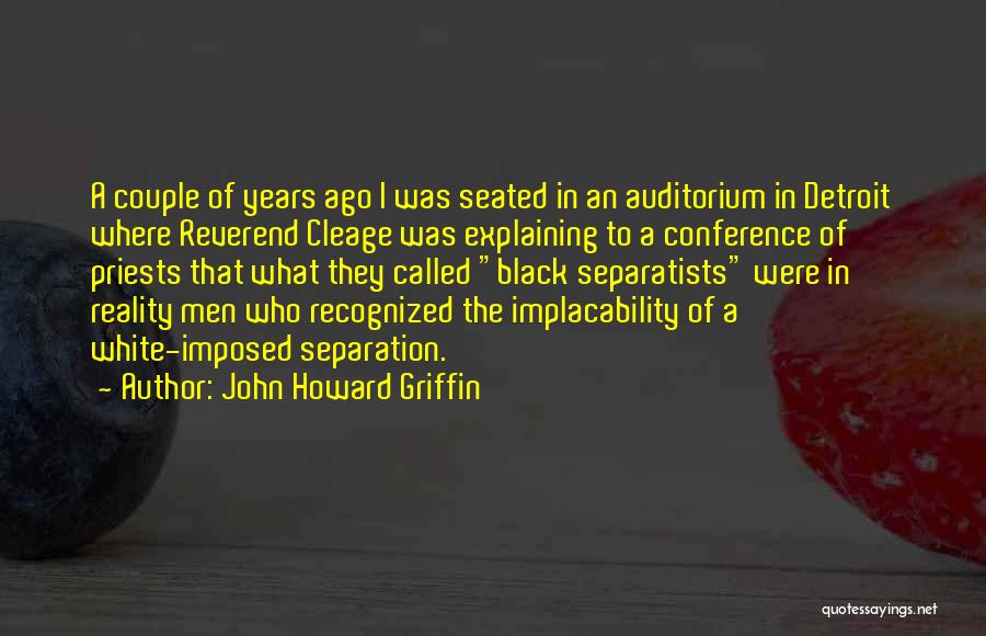 John Howard Griffin Quotes 1245174