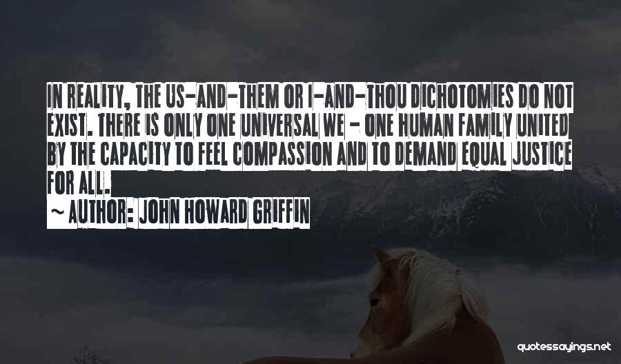 John Howard Griffin Quotes 1337345