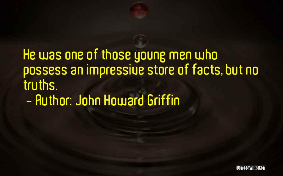 John Howard Griffin Quotes 1821582