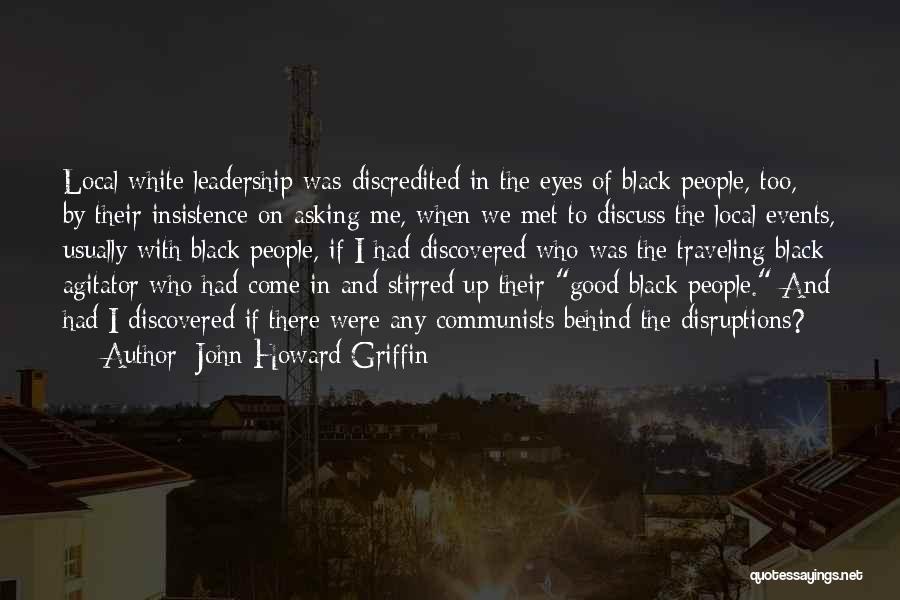 John Howard Griffin Quotes 1844125