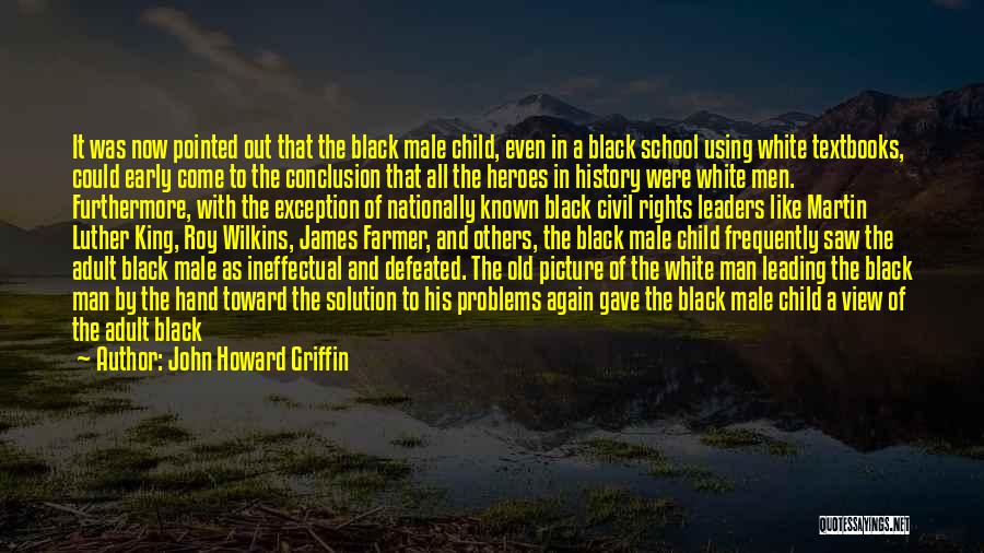 John Howard Griffin Quotes 1865138