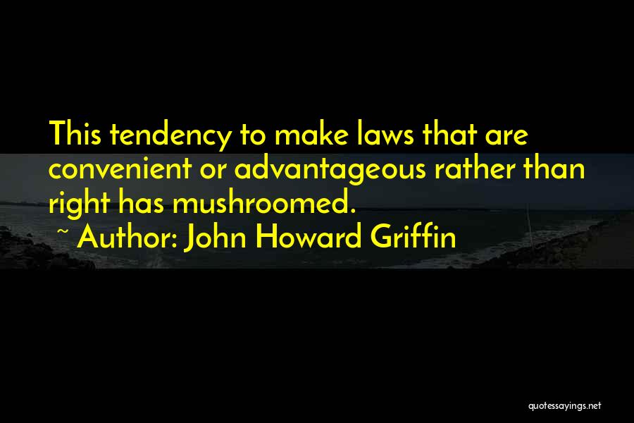 John Howard Griffin Quotes 1913382