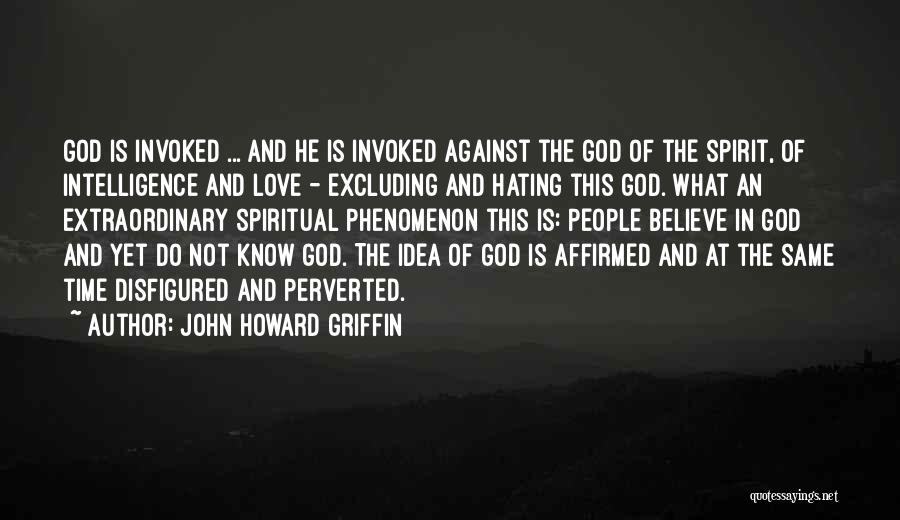 John Howard Griffin Quotes 196335