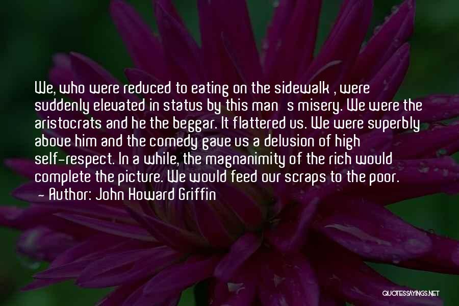 John Howard Griffin Quotes 2036431