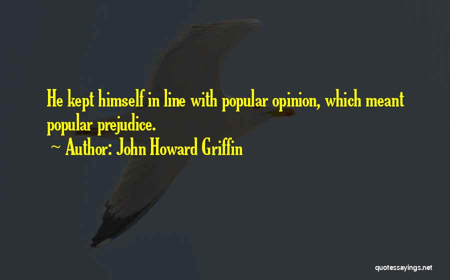 John Howard Griffin Quotes 205296