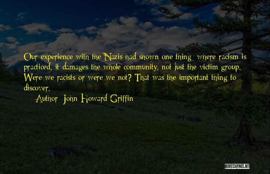 John Howard Griffin Quotes 2113590