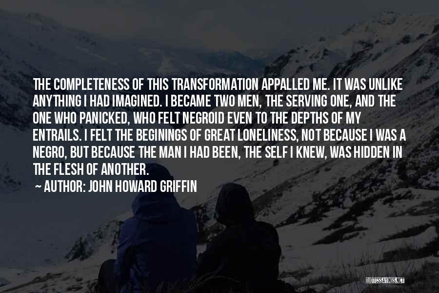 John Howard Griffin Quotes 2256311