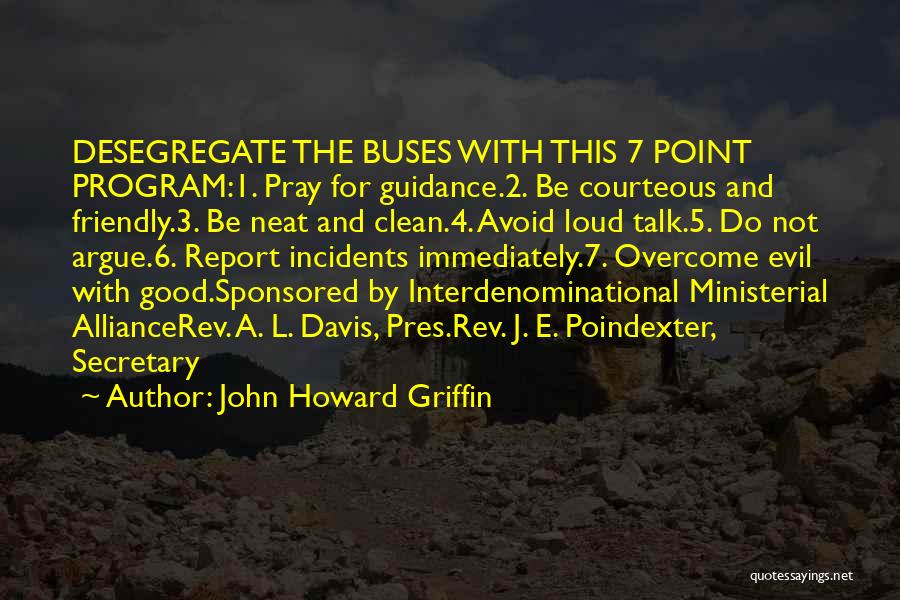 John Howard Griffin Quotes 284104