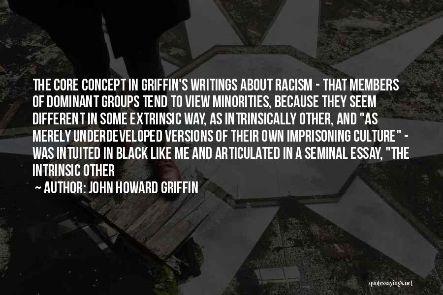 John Howard Griffin Quotes 369399