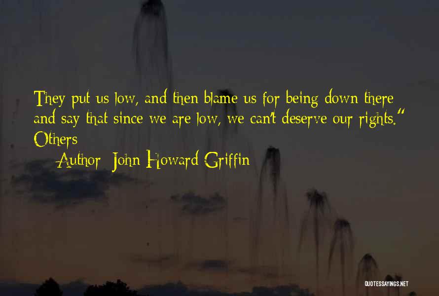 John Howard Griffin Quotes 377474