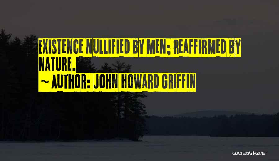 John Howard Griffin Quotes 390976