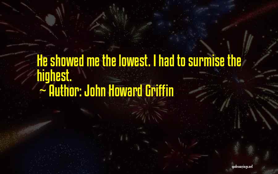 John Howard Griffin Quotes 664532