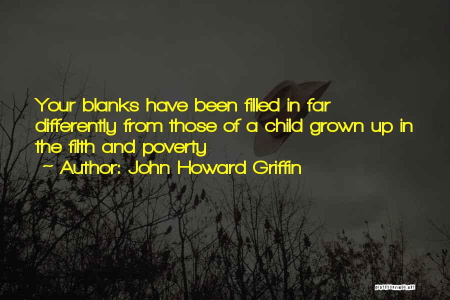 John Howard Griffin Quotes 839440