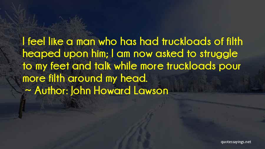 John Howard Lawson Quotes 781389