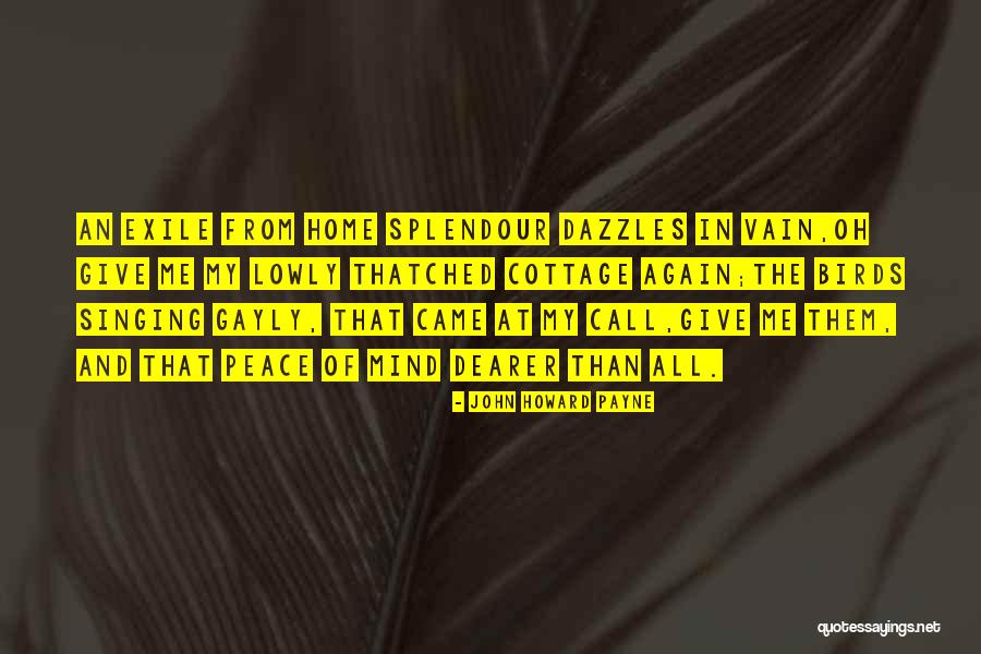 John Howard Payne Quotes 1726943 John Howard Payne Quotes 1726943
