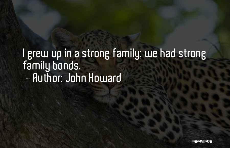 John Howard Quotes 154348