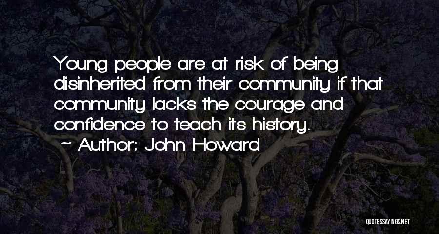 John Howard Quotes 159928