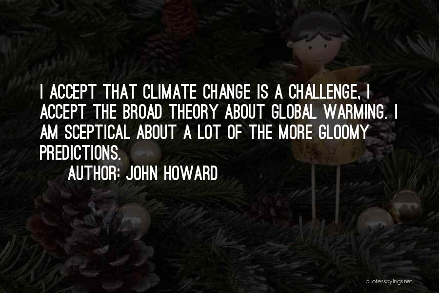 John Howard Quotes 1862624