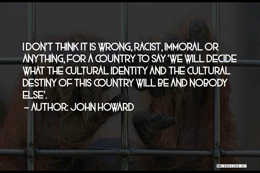 John Howard Quotes 2041612