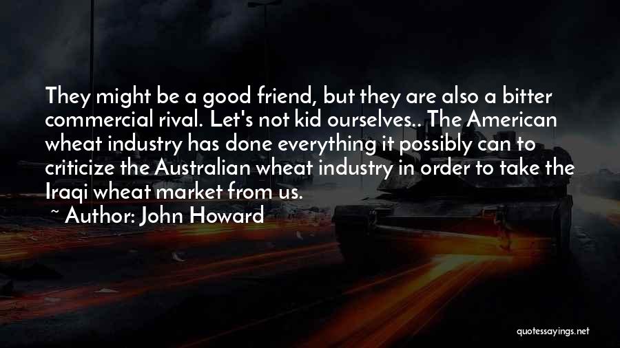 John Howard Quotes 2116382