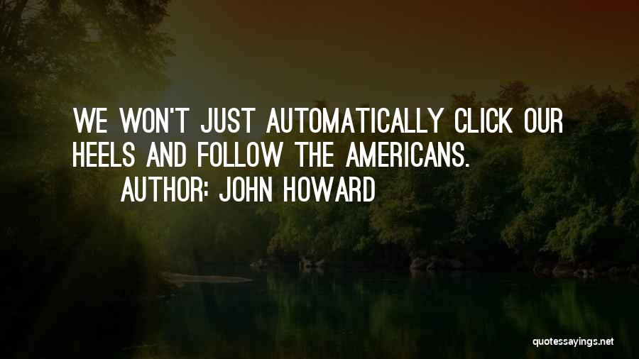 John Howard Quotes 407930