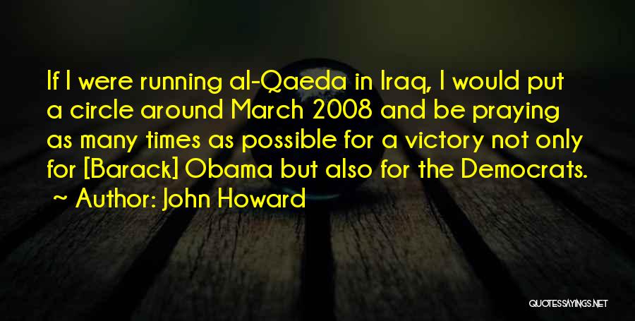 John Howard Quotes 425253