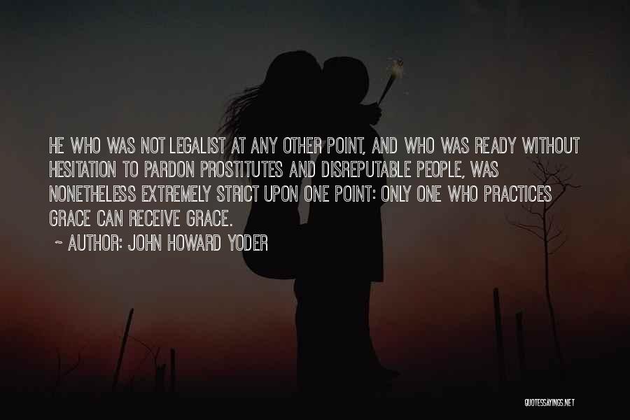 John Howard Yoder Quotes 1488957