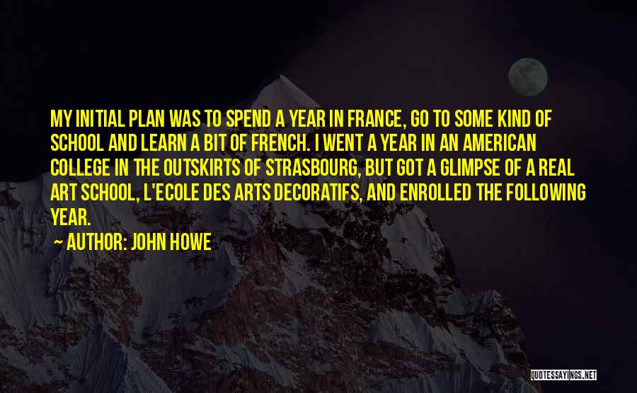 John Howe Quotes 1265227