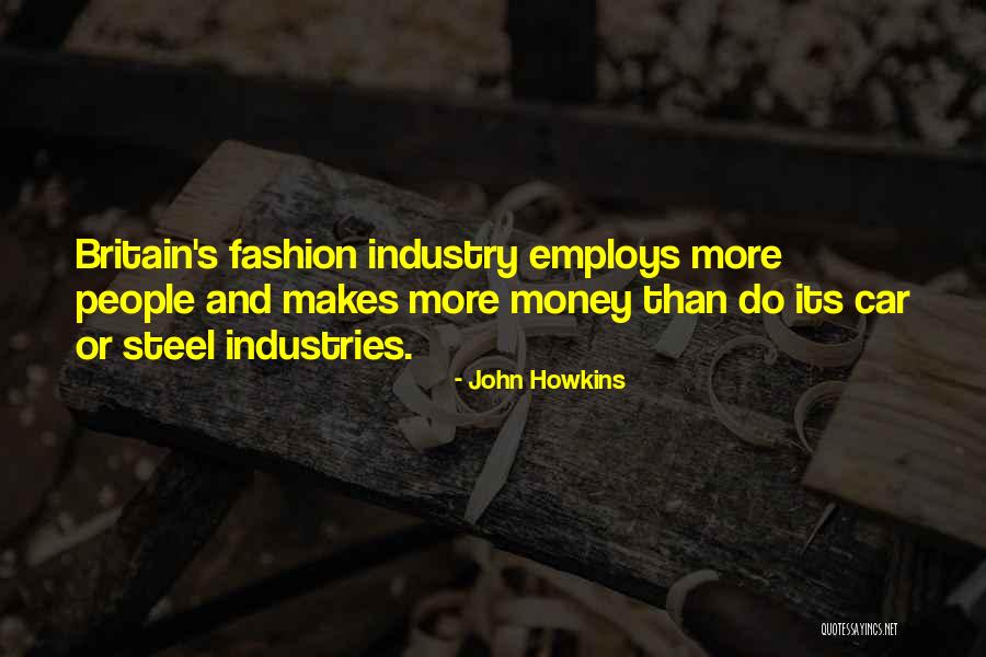 John Howkins Quotes 1470306 John Howkins Quotes 1470306