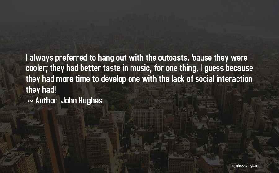 John Hughes Quotes 1036445