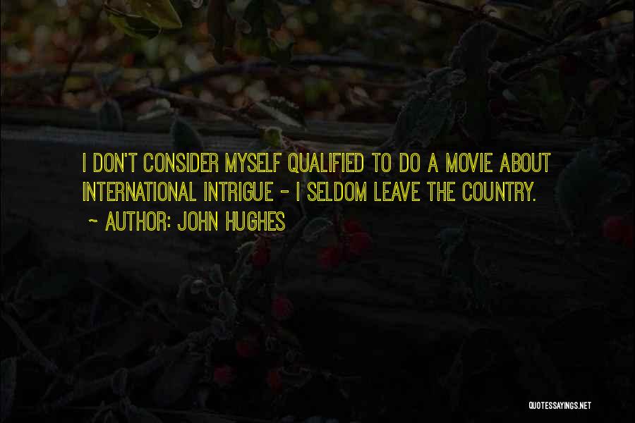John Hughes Quotes 1209136