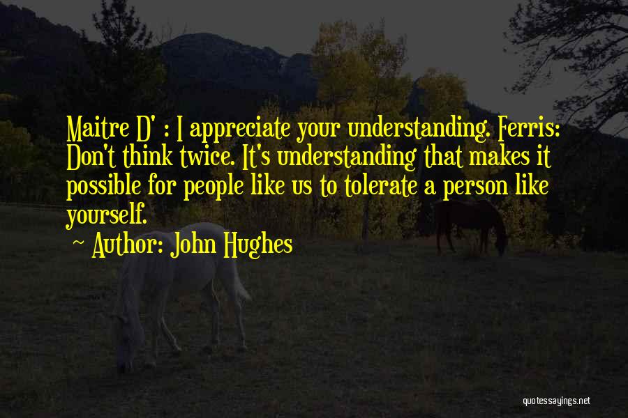 John Hughes Quotes 1528300