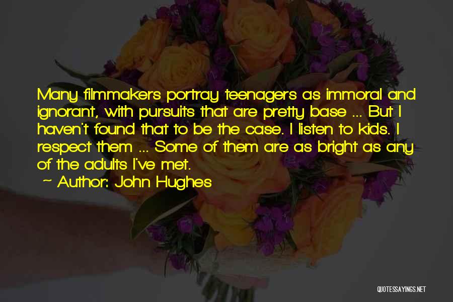 John Hughes Quotes 1687476